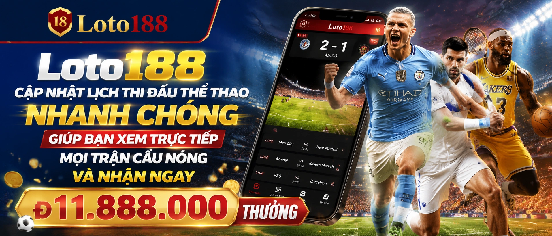 Hình ảnh thể thao loto188 thể hiện trải nghiệm xem kèo và giải đấu